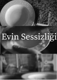 Poster to the movie "Evin Sessizliği" #1074796