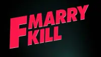Backdrop to the movie "F Marry Kill" #583973