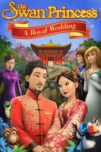 Poster to the movie "The Swan Princess: A Royal Wedding" #1047158