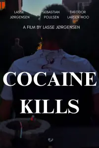 Poster to the movie "Cocaine Kills" #889122