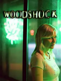 Poster to the movie "Woodshock" #707520