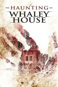 Poster to the movie "The Haunting of Whaley House" #1014485