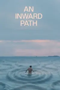Poster to the movie "An Inward Path" #477223