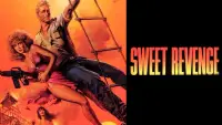 Backdrop to the movie "Sweet Revenge" #1076697