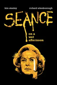 Poster to the movie "Seance on a Wet Afternoon" #1235056