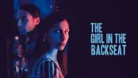 Backdrop to the movie "The Girl in the Backseat" #1088329
