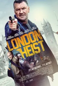 Poster to the movie "London Heist" #1167807