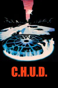 Poster to the movie "C.H.U.D." #730009