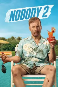 Poster to the movie "Nobody 2" #898088