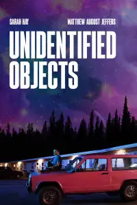 Poster to the movie "Unidentified Objects" #967672