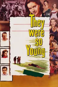 Poster to the movie "They Were So Young" #1178716