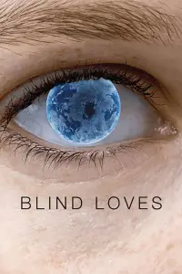 Poster to the movie "Blind Loves" #1086116