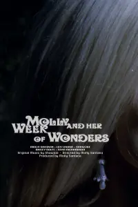 Poster to the movie "Molly and Her Week of Wonders" #808189
