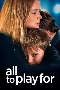Poster to the movie "All to Play For" #1031761