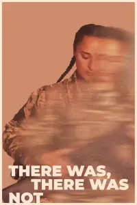 Poster to the movie "There Was, There Was Not" #932026