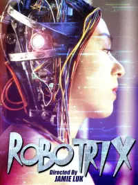 Poster to the movie "Robotrix" #955848
