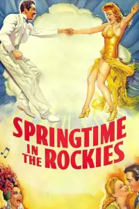 Poster to the movie "Springtime in the Rockies" #980450
