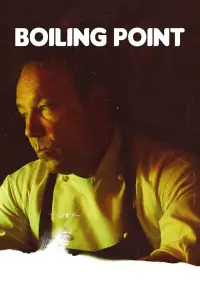 Poster to the movie "Boiling Point" #1014378