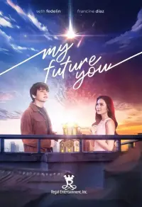 Poster to the movie "My Future You" #735591