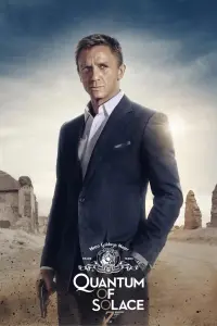 Poster to the movie "Quantum of Solace" #790943