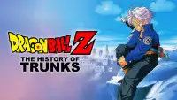 Backdrop to the movie "Dragon Ball Z: The History of Trunks" #1001149