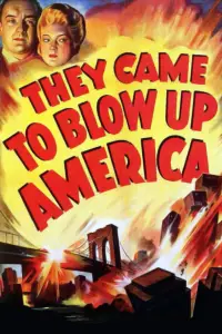 Poster to the movie "They Came to Blow Up America" #1155178