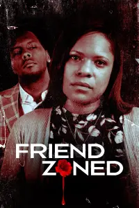 Poster to the movie "Friend Zoned" #827090