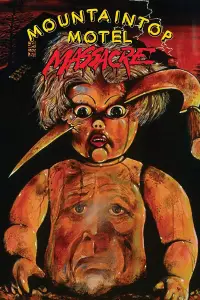 Poster to the movie "Mountaintop Motel Massacre" #998147
