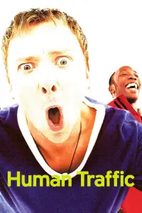 Poster to the movie "Human Traffic" #1106676