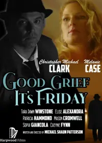 Poster to the movie "Good Grief It