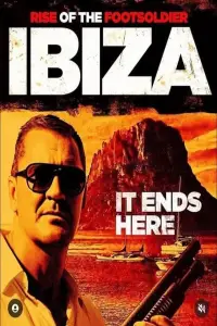 Poster to the movie "Rise of the Footsoldier: Ibiza" #895060