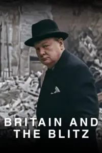 Poster to the movie "Britain and the Blitz" #1094296