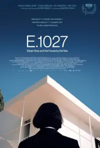 Poster to the movie "E.1027 – Eileen Gray and the House by the Sea" #730270