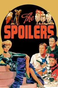 Poster to the movie "The Spoilers" #1072293