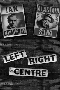 Poster to the movie "Left Right and Centre" #1156710