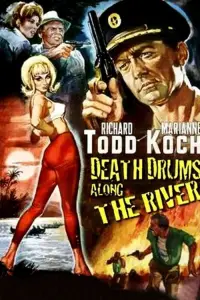 Poster to the movie "Death Drums Along the River" #1235573