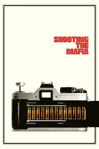 Poster to the movie "Shooting the Mafia" #1235765