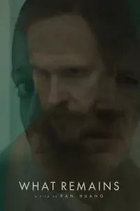 Poster to the movie "What Remains" #1023234