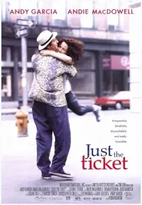 Poster to the movie "Just the Ticket" #1205912