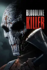 Poster to the movie "Bloodline Killer" #1035025