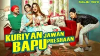 Backdrop to the movie "Kuriyan Jawan Bapu Preshaan" #894959