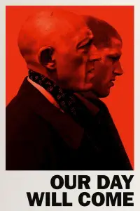 Poster to the movie "Our Day Will Come" #1179973