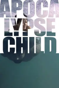 Poster to the movie "Apocalypse Child" #1050916