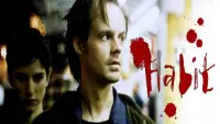 Backdrop to the movie "Habit" #950274