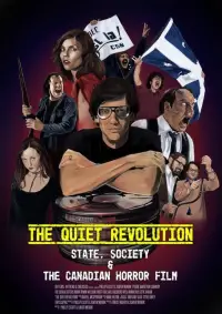 Poster to the movie "The Quiet Revolution: State, Society and the Canadian Horror Film" #877782