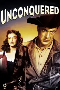 Poster to the movie "Unconquered" #630128