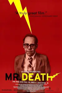 Poster to the movie "Mr. Death: The Rise and Fall of Fred A. Leuchter, Jr." #1132071
