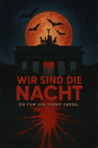 Poster to the movie "We Are the Night" #749311