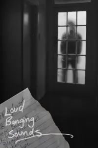 Poster to the movie "Loud Banging Sounds" #805775