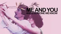 Backdrop to the movie "Me and You and Everyone We Know" #249927